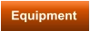 Equipment